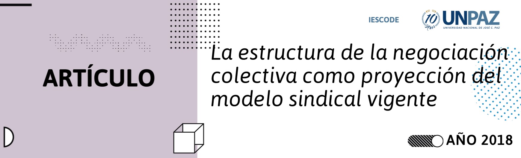 La estructura de la negociación colectiva como proyección del modelo